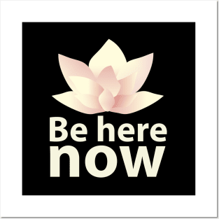 Be here now_light lettering Posters and Art